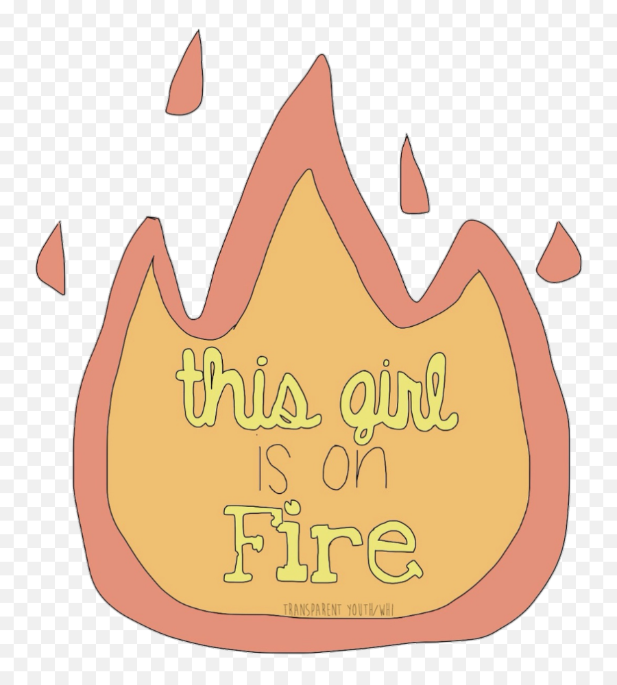 Fire Girlpower Girlonfire Aesthetic Png Tumblr Sticker - 100 Emoji Png,Aesthetic Png Tumblr