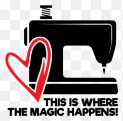 This Where The Magic Happens Sewing Machine And Heart Png