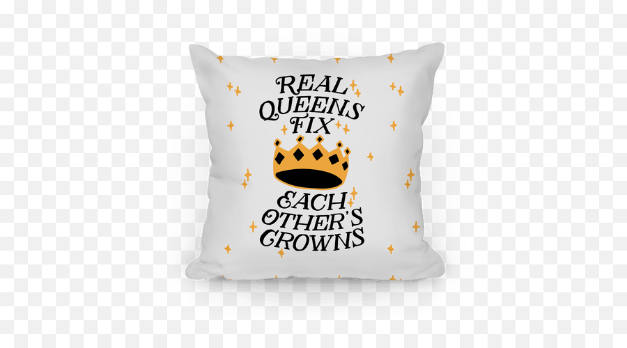 Real Queens Fix Each Otheru0027s Crowns Pillows Lookhuman - Cushion Png,Queens Crown Png