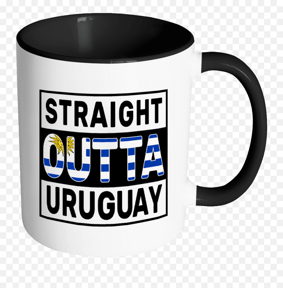 Straight Outta Uruguay - Uruguayan Flag 11oz Funny Black U0026 White Coffee Mug Independence Day Family Heritage Women Men Friends Gift Both Sides Magic Mug Png,Uruguay Flag Png