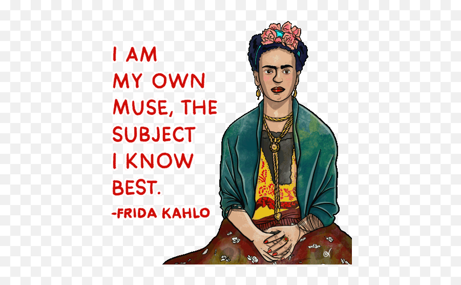 Iam My Own Muse The Subject Iknow Best Gif - Iammyownmuse Traditional Png,Frida Kahlo Icon