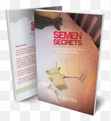 Semen Secrets - Semen Truths And Confessions Of A Journey Through Male Infertility Png,Semen Png