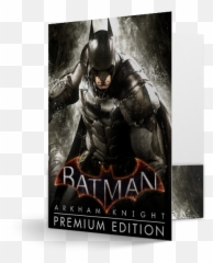 Batman Arkham Knight Premium Edition Pc - Wojoscripts png