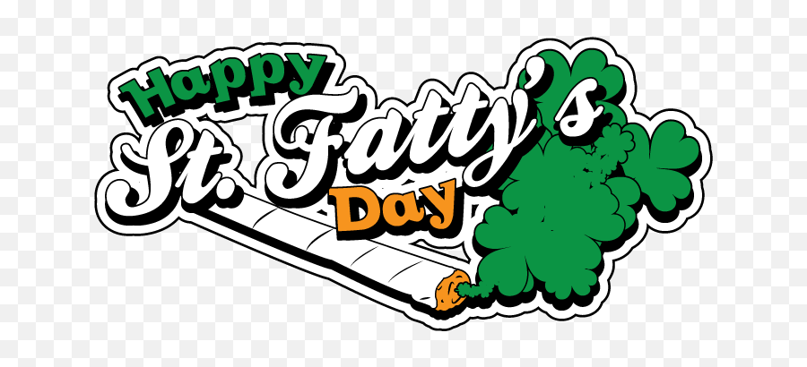 Happy St Fattys Day Weed Stoner Pot Bud Smoke Toke Clipart - Fiction Png,Weed Nugget Png
