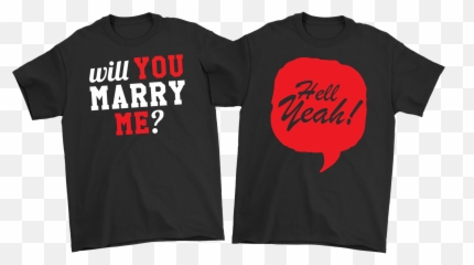 Will You Marry Me U0026 Hell Yeah Shirts - Happy New Year 2012 Png,Hellyeah Logo