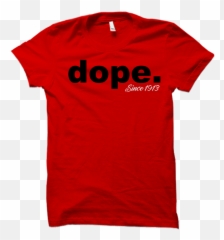Dope Since 1913 Delta Sigma Theta T - Shirt Black Png,Delta Sigma Theta Png