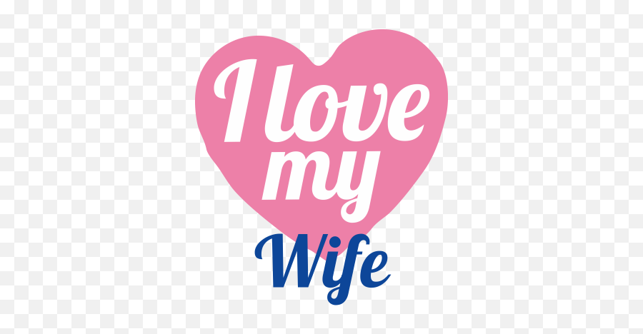 I Love My Wife Art Beautiful Heart Image - Wife Love Images Download Png,Wife Png