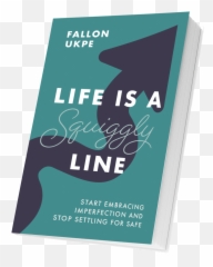 Life Is A Squiggly Line Fallon - Graphic Design png
