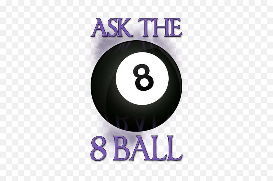 Free Online Magic 8 - Ask Magic Eight Ball Png,Magic 8 Ball Png