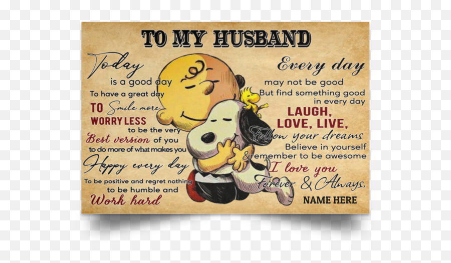 To My Husband Today Is A Good Day - Have A Good Day My Husband Png,Have A Great Day Png