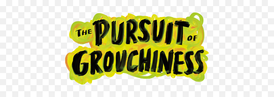 The Pursuit Of Grouchiness - Macmillan Poster Png,Oscar The Grouch Png