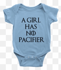 A Girl Has No Pacifier - Infant Bodysuit Full Size PNG