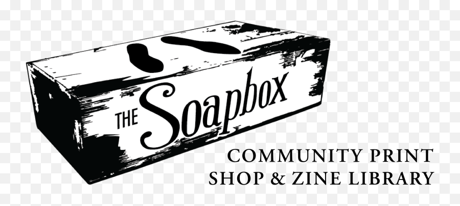 The Soapbox Community Print Shop U0026 Zine Library - Language Png,Icon Screen Printing Supply