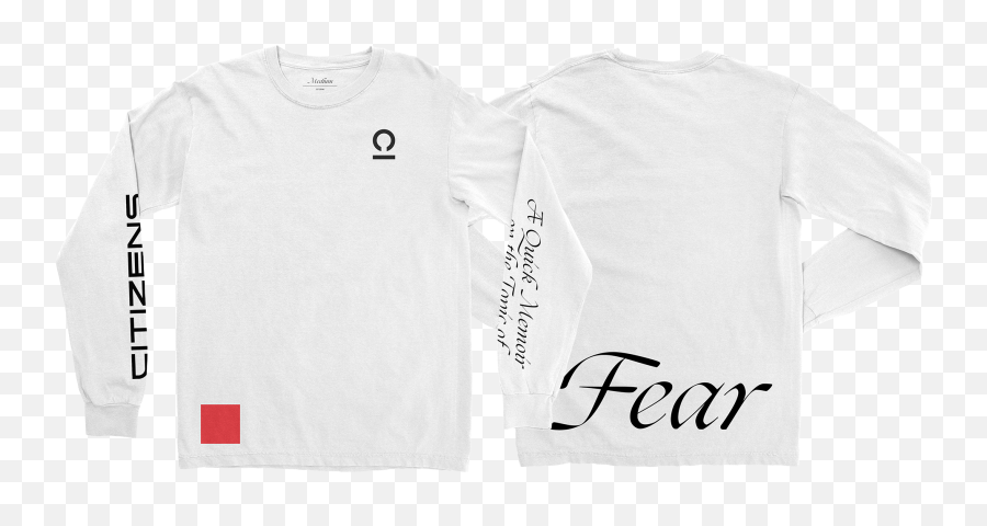 Fear Long Sleeve Store Citizens Music Zach Bolen Png