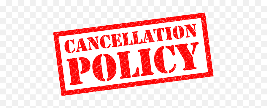 Cancellation Policy - Horizontal Png,Cancel Png
