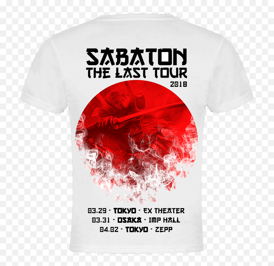 Japan The Last Stand Tour 2017 White T - Shirt Sabaton Short Sleeve Png,White Tshirt Png