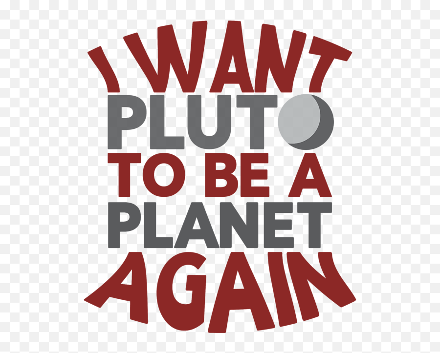 Pluto Planet I Want To Be A Again Tote Bag - Poster Png,Pluto Transparent