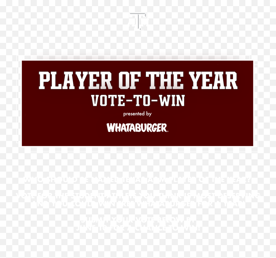 Texas Au0026m - Whataburger Player Of The Year All 2020 Whataburger Ketchup Png,Whataburger Logo Png