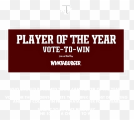 Texas Au0026m - Whataburger Player of the Year All 2020 Ketchup png