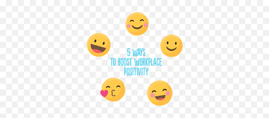 5 Ways To Boost Workplace Positivity - Workplace Positivity Png,Positivity Icon