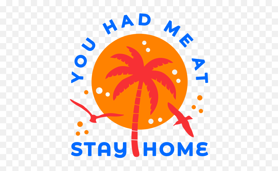 Stay Home Tropical Sunset Badge - Transparent Png U0026 Svg Fresh,Sunset Png