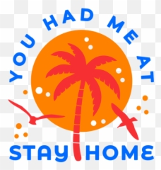 Stay Home Tropical Sunset Badge - Transparent PNG u0026 SVG Fresh
