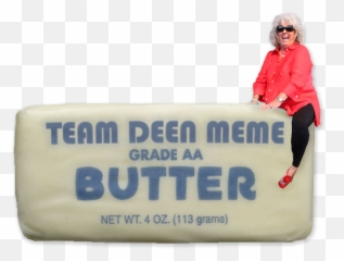 Image - 127370 Paula Deen Riding Things Know Your Meme Paula Deen Riding Butter Png,Stick Of Butter Png