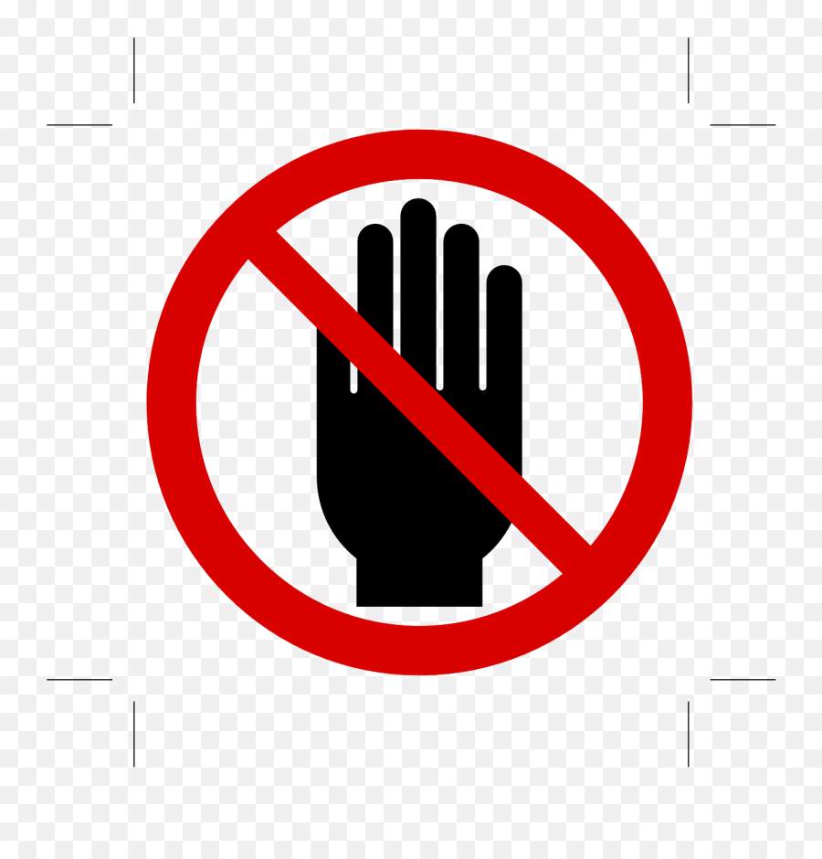 No Admittance Do Not Touch Hand - Don T Touch Symbol Png,Touch Png