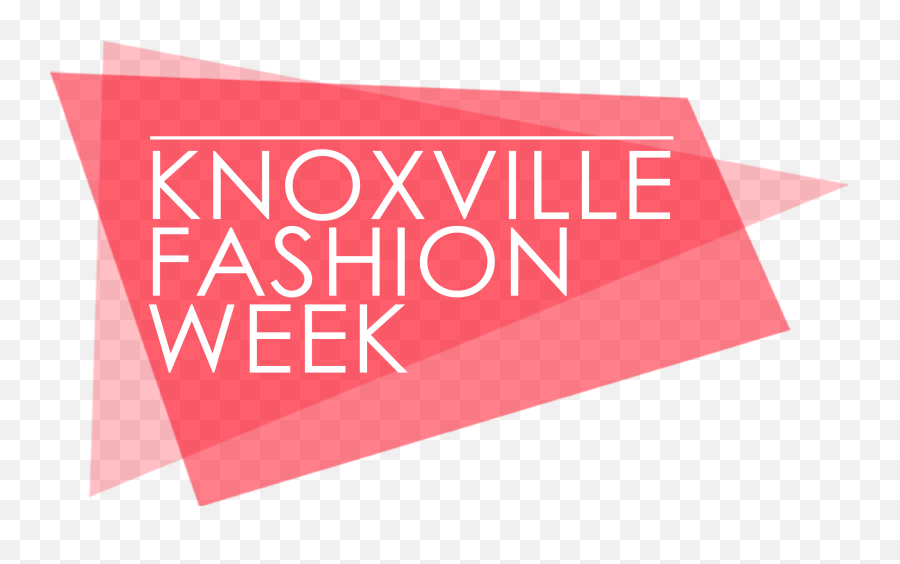 Schedule And Tickets U2013 Knoxville Fashion Week - Horizontal Png,Fashion Week Logo
