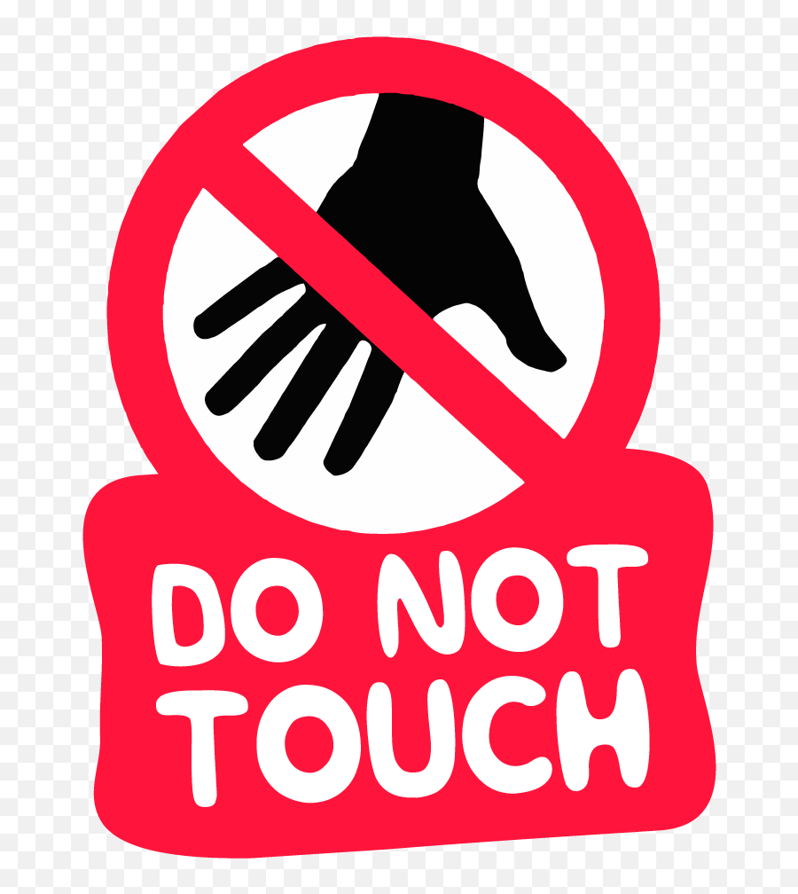 Sticker - Stop Do Not Touch Sign Png,Touch Png