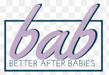 Better After Babies - Graphic Design png