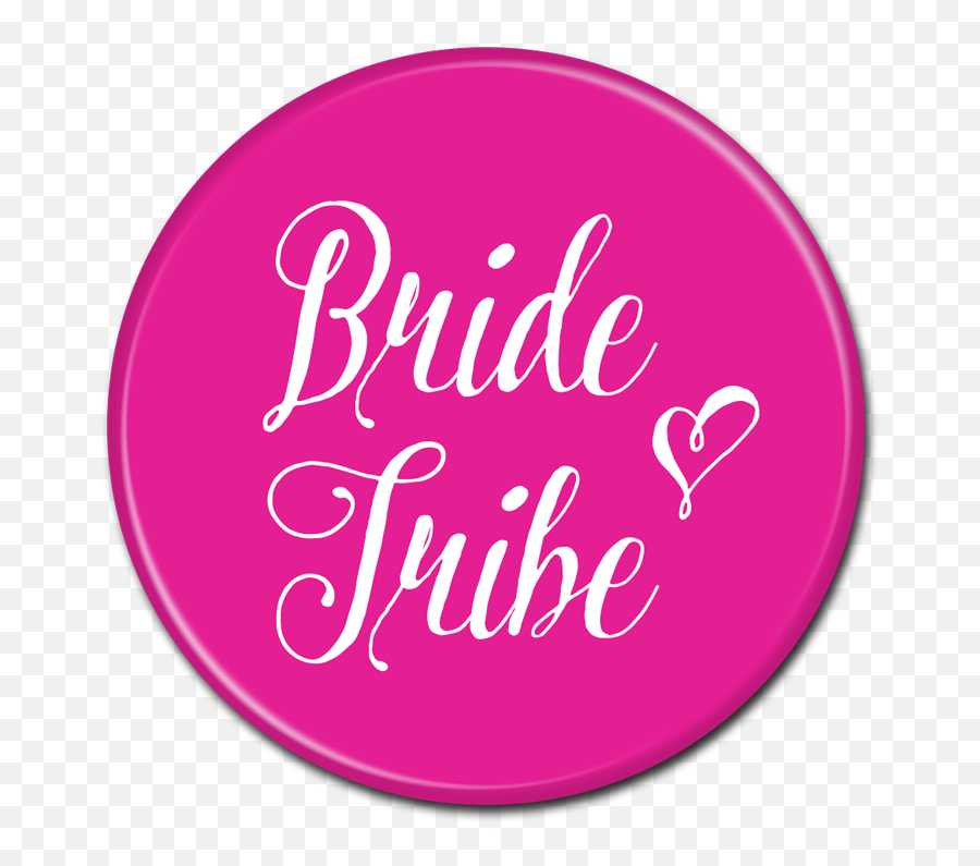 Bachelorette Party Buttons - Bride Tribe Pink Circle Png,Pink Subscribe Button Png