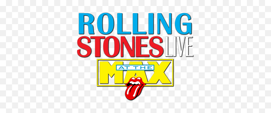 Rolling Stones - Live At The Max Movie Fanart Fanarttv Rolling Stones Live At The Max Png,Rolling Stone Logo Png