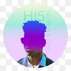Master Of Netflix U0026 Chill Because Itu0027s Still Technically - Hair Design Png,Chill Png