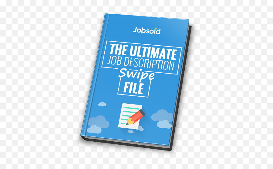 The Ultimate Job Description Swipe File - Jobsoid Poster Png,Swipe Png