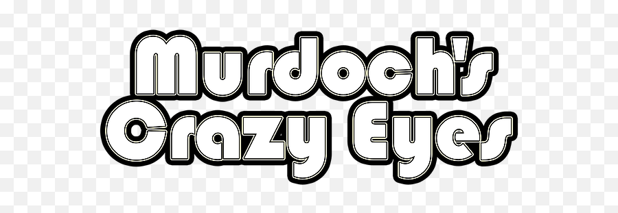 Murdochs Crazy Eyes - Clip Art Png,Crazy Eyes Png