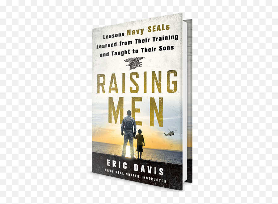 Navy Seal Masculinity And Parenting U2013 Niels Teunis - Raising Men Eric Davis Png,Navy Seal Png