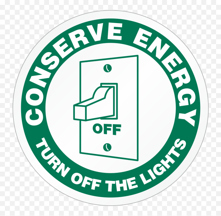 Conserve Energy Signs And Stickers - Energy Saving Reminder Png,Power Saver Icon