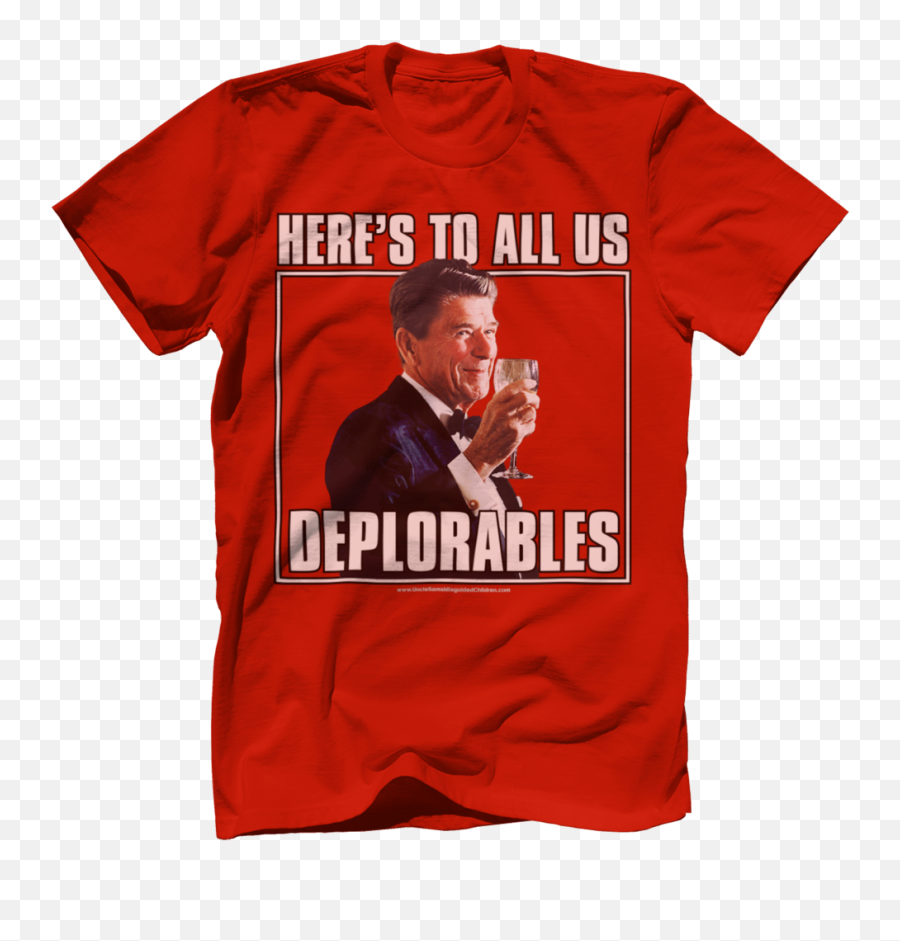 Ronald Reagan Cheers All Deplorables Tee - Under Quaker Png,Ronald Reagan Png