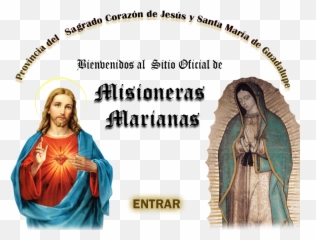 Bienvenid - Basilica Of Our Lady Of Guadalupe Full Size Lord Jesus Christ Images Hd Png,Virgen De Guadalupe Png