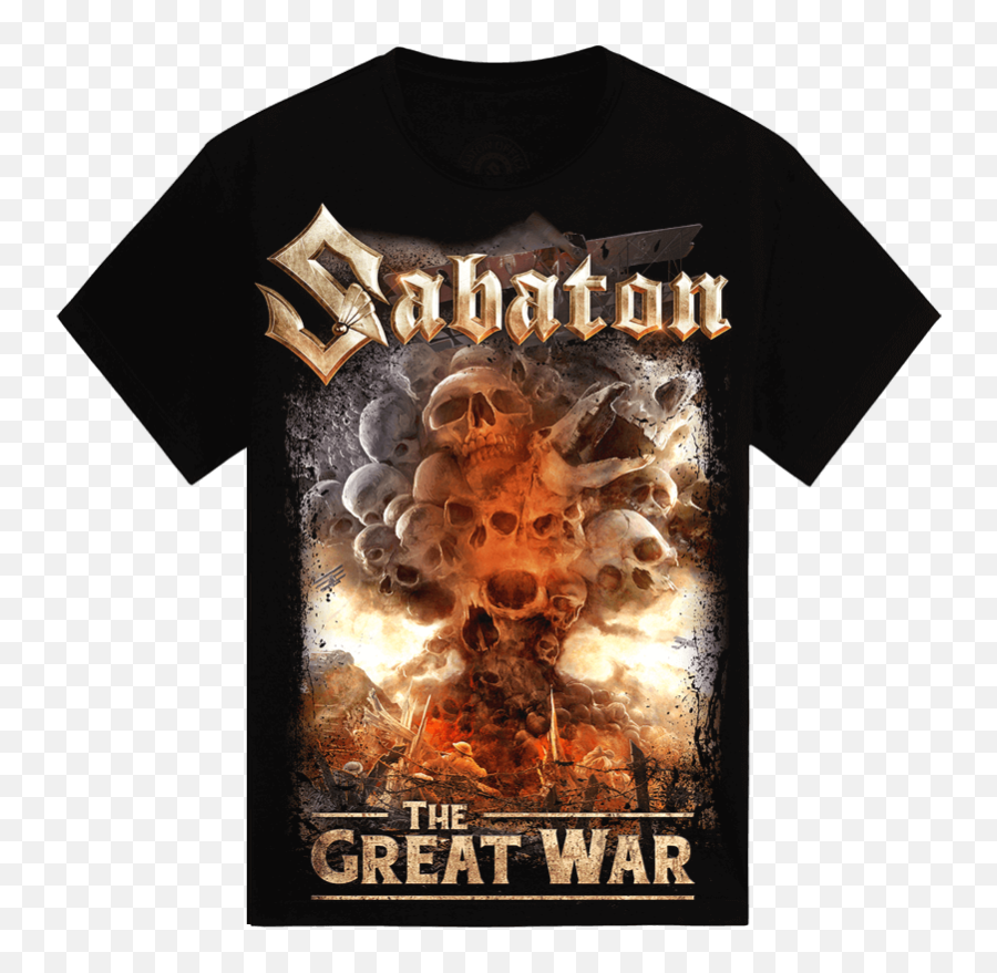 Whatu2019s So Fucking Great About It T - Shirt Sabaton Great War Shirt Png,Tshirts Png