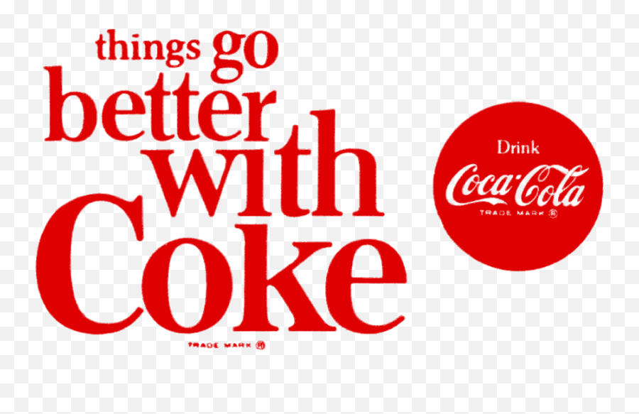 Things Go Better With Cokeu0027 Slogan 1965 U2013 - Coke Glittering Generalities Propaganda Png,Coke Logos