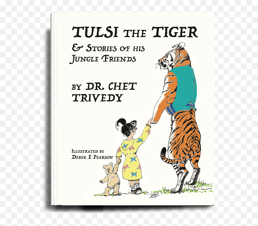 Tulsi The Tiger Childrenu0027s Fiction Gb Publishing Org Uk - Tulsi The Stories Of His Jungle Friends Png,Tiger Png