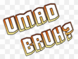 Umad Bruh Transparent - Roblox Language Png,Bruh Png