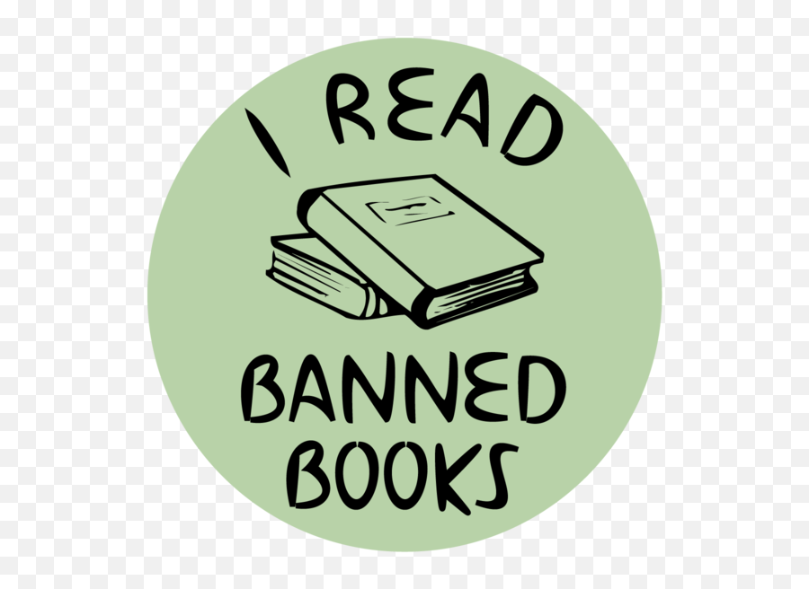 I Read Banned Books Button - Read Banned Books Png,Banned Png