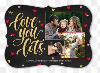 Love You Lots 5x7 Valentines Cards - Event Png,Shutterfly Png