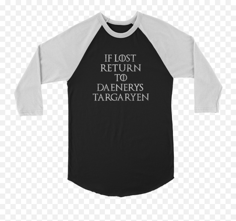 If Lost Return To Daenerys Targaryen - Menu0027s Png,Daenerys Png