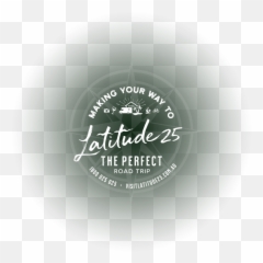 Making Your Way To Latitude25 - Event Png,Road Trip Logo