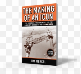 The Dreamers - The Making Of An The The And The Hard Hats Who Built The Gateway Second Edition Png,Book Of Jonah Icon