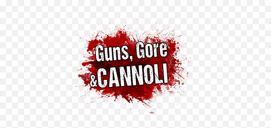 Guns Gore And Cannoli Logo Transparent - Guns Gore Cannoli Logo Transparent Png,Gore Png